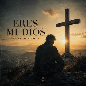 Eres mi Dios