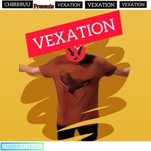 VEXATION
