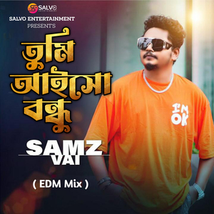 Tumi Aisho Bondhu (EDM Mix)