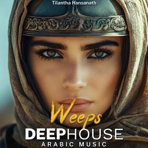 Weeps (Deep House Mix)