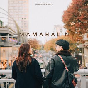 Mamahalin