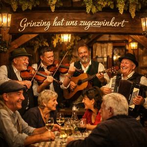 Grinzing hat uns zugezwinkert