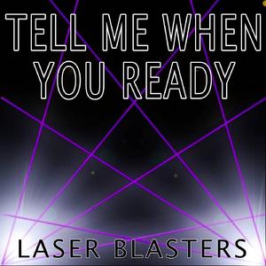 Tell Me When You Ready (Instrumental Version)