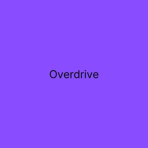 Overdrive (Extended Mix)
