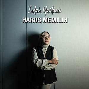Harus Memilih