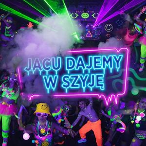 Dajemy w Szyję