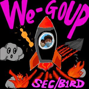 WEGOUP（PROD BY XVIBE）