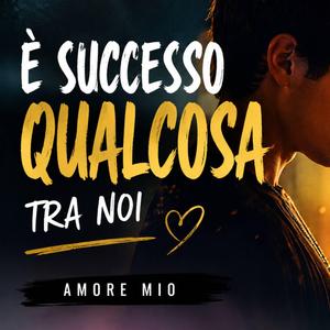 È successo qualcosa canzone