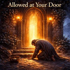 Allowed at Your Door.