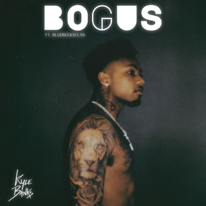 Bogus (feat. BlueBucksClan)