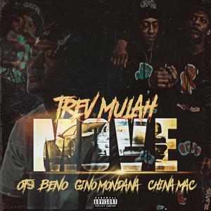 Move (feat. 0t9 Beno, Gino Mondana & China Mac)