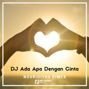 DJ Ada Apa Dengan Cinta
