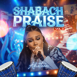 Shabach Praise Vol. 3