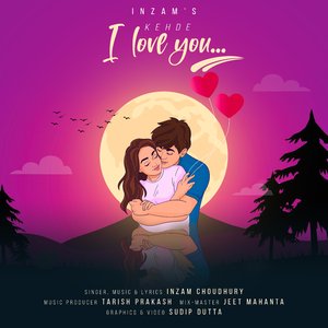 Kehde I Love You (Original)
