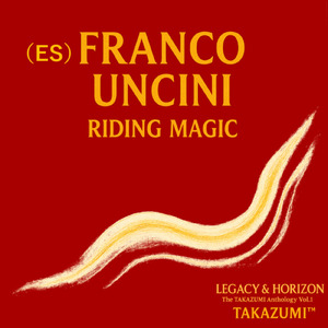 FRANCO UNCINI RIDING MAGIC (Spanish version)