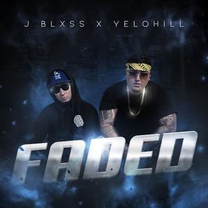 Faded (feat. YeloHill)