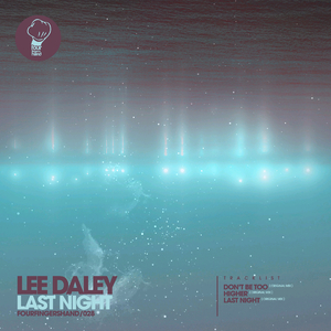 Last Night (Original Mix)