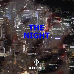 CORONA-THE NIGHT（JECHONIC Remix）