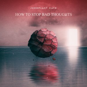 How To Stop Bad Thoughts