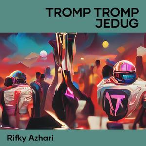 Tromp Tromp Jedug
