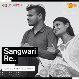 Sangwari Re.. (with Colourzen Studios)