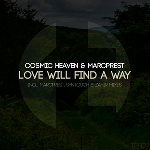 Love Will Find A Way (Zahir Remix)