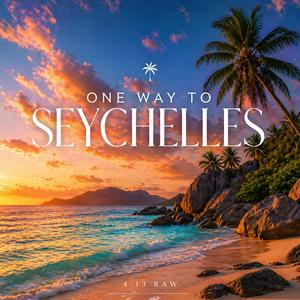 One Way to Seychelles