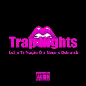 Trap Nights