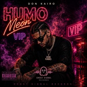 Humo Neon VIP