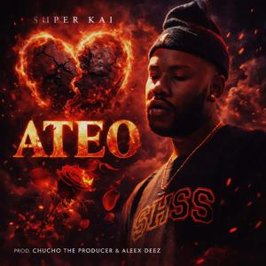 ATEO (feat. Super Kai)