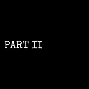 PART II (Prod.By Bizy)
