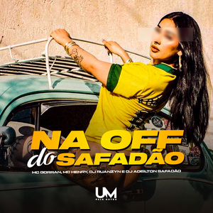 NA OFF DO SAFADÃO