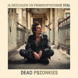 Ja Siedziałem on Prawdopodobnie Stał