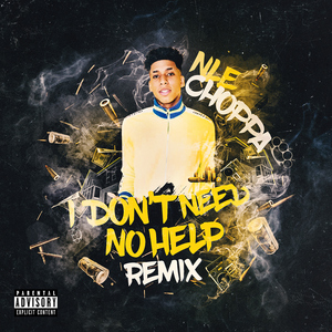 I Don't Need No Help (Glokknine Remix)