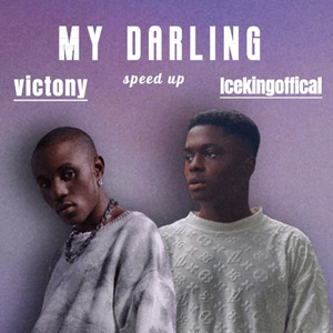 My darling victony (Sped up)