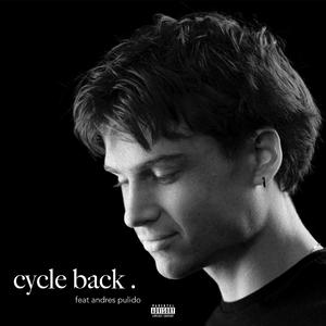 Cycle Back (feat. AP Dop)