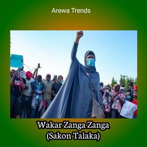 Wakar Zanga Zanga (Sakon Talaka)