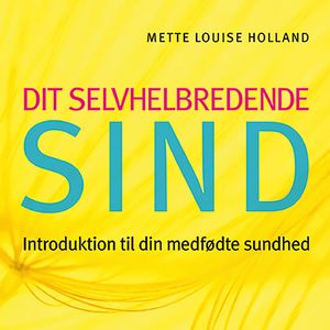 Dit selvhelbredende sind, del039