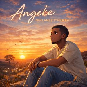 Angeke ngilahle ithemba
