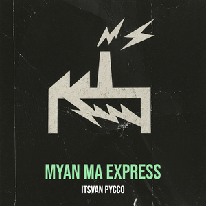 Myan Ma Express