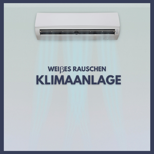 Weißes Rauschen: Klimaanlage (p77)