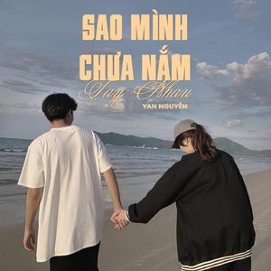 Sao Mình Chưa Nắm Tay Nhau (O.CA Remix)