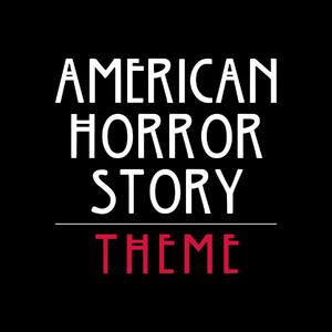 American Horror Story Theme (Long Version)