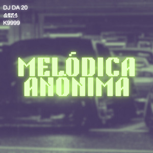 Melódica Anônima (Slowed)