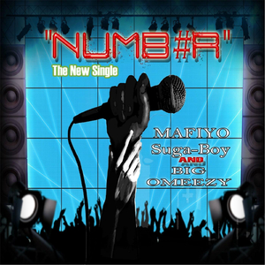 Numb#r (feat. Big Omeezy & Suga-Boy)