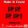 Renegade El Rey - Make It Count
