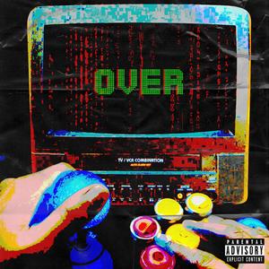Over (feat. Wallo2k)