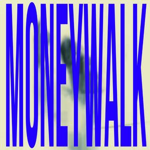 MoneyWalk