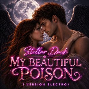 My Beautiful Poison (Version Electro)