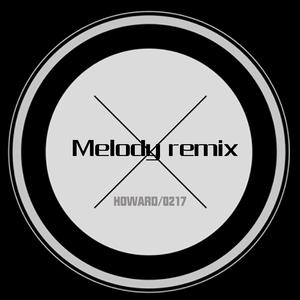 Melody Remix
